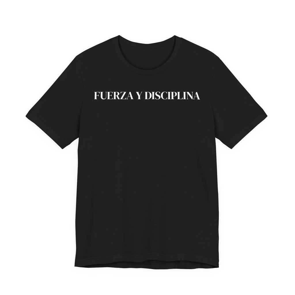 T‑Shirt — "Fuerza y Disciplina" Minimal Spanish Motivational Tee