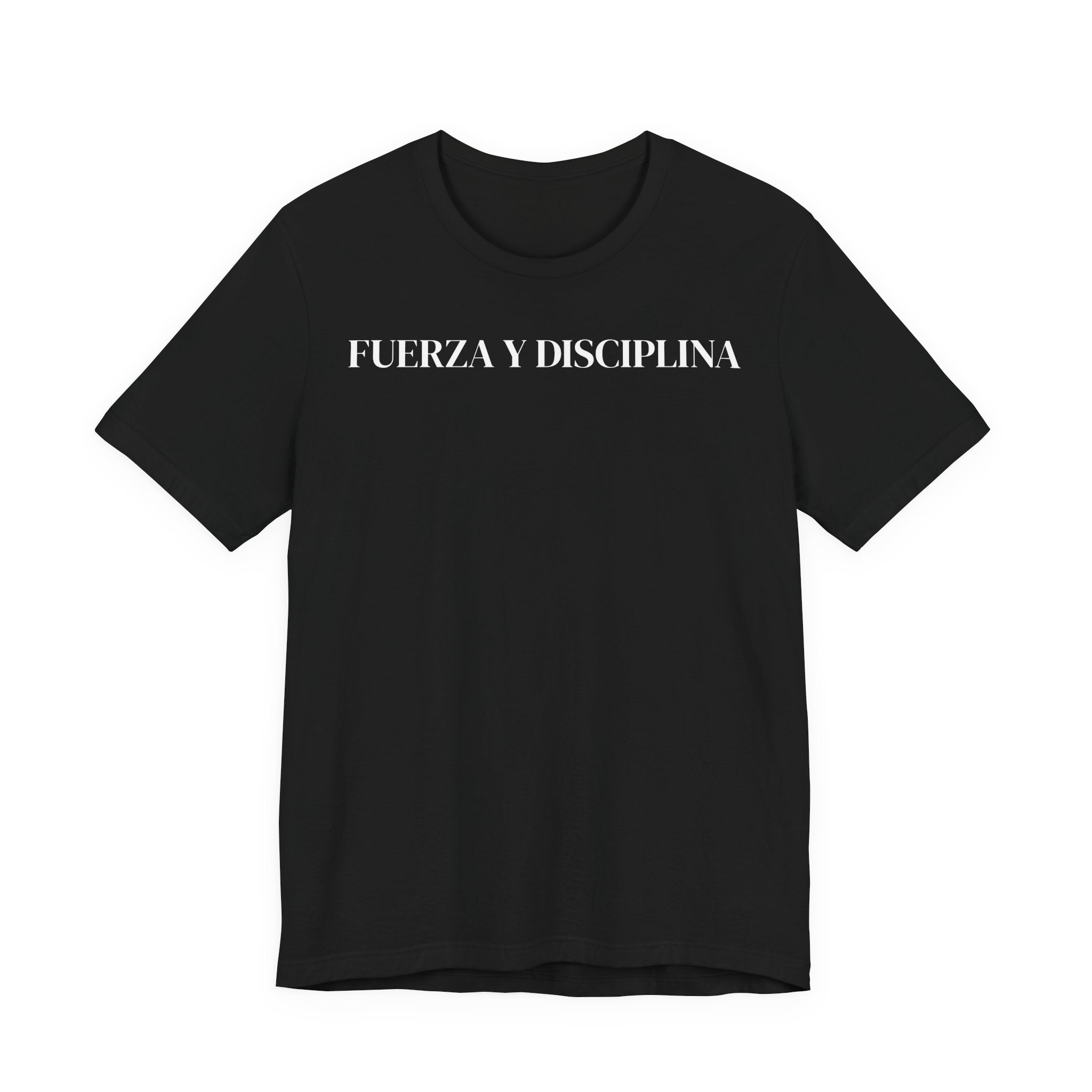 T‑Shirt — "Fuerza y Disciplina" Minimal Spanish Motivational Tee