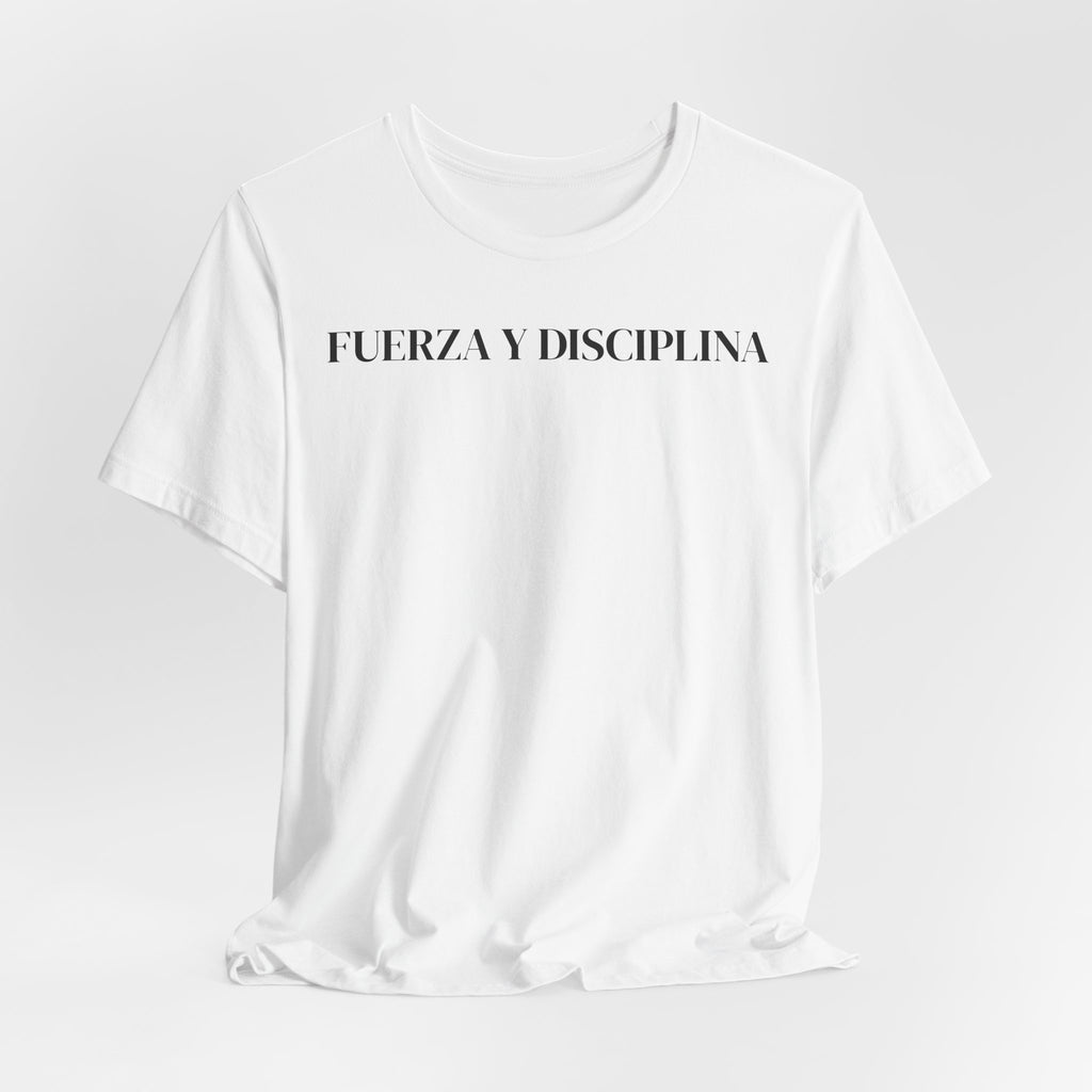 T‑Shirt — "Fuerza y Disciplina" Minimal Spanish Motivational Tee