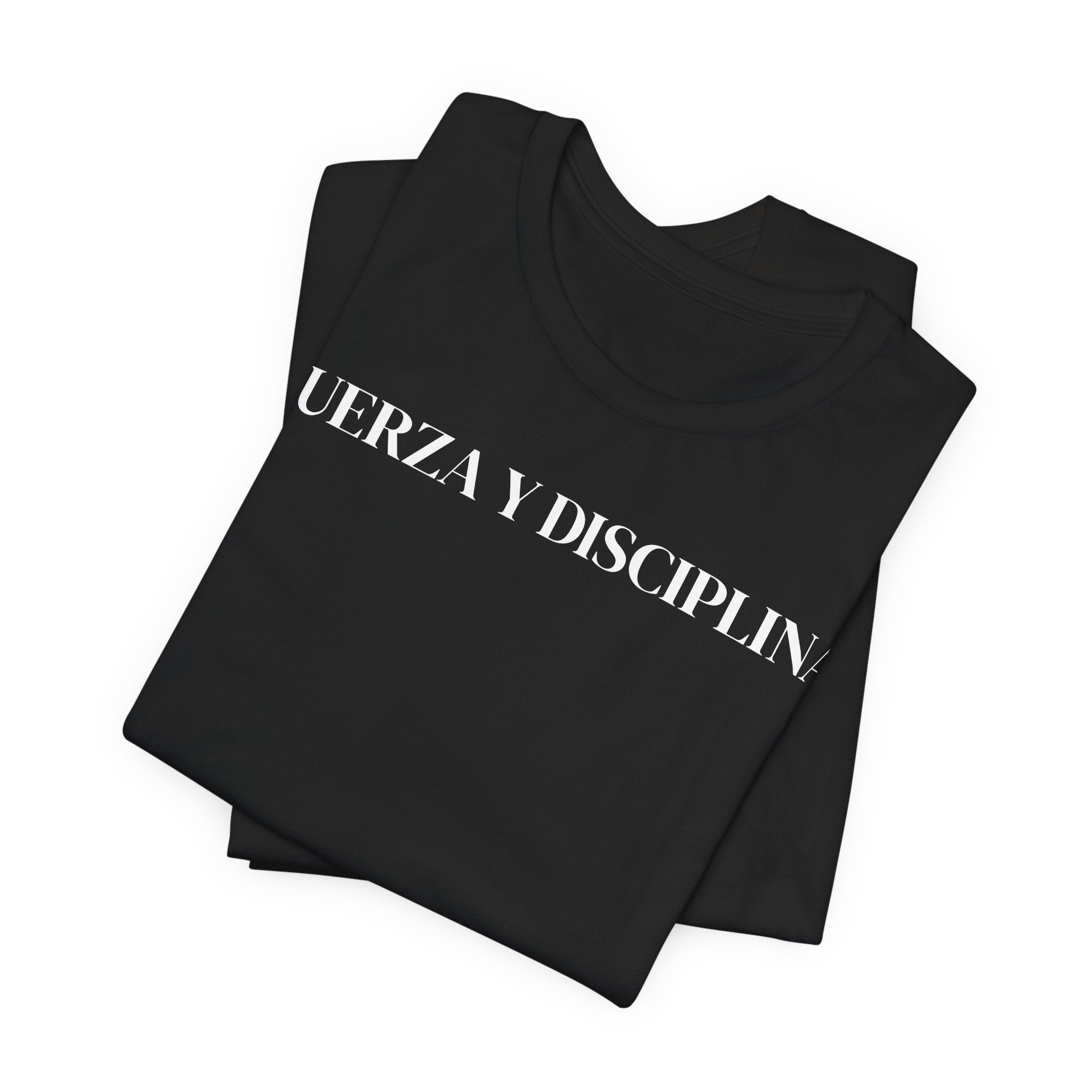 T‑Shirt — "Fuerza y Disciplina" Minimal Spanish Motivational Tee