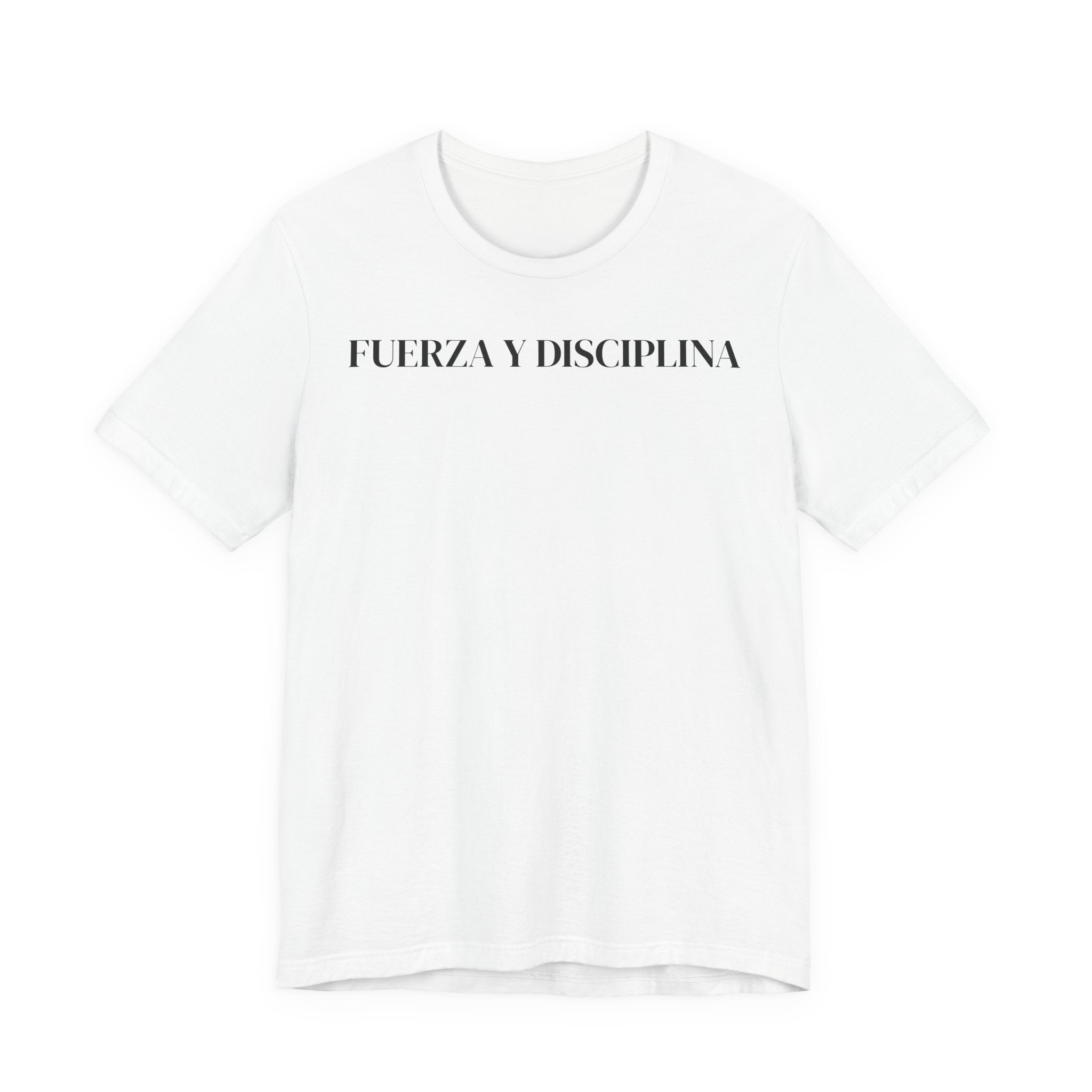 T‑Shirt — "Fuerza y Disciplina" Minimal Spanish Motivational Tee