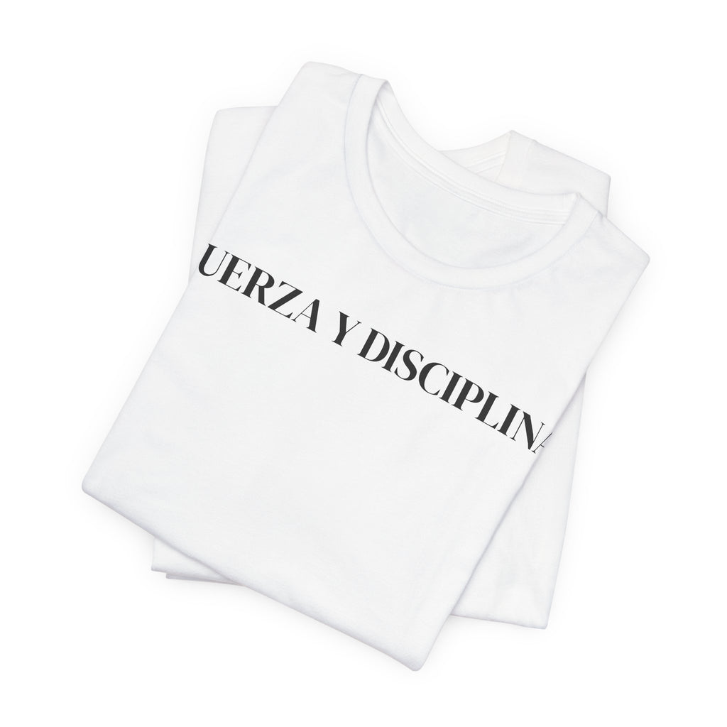 T‑Shirt — "Fuerza y Disciplina" Minimal Spanish Motivational Tee